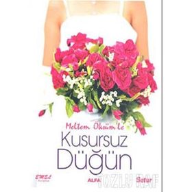 KUSURSUZ DÜĞÜN - MELTEM ÖKSÜM