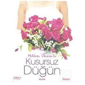 KUSURSUZ DÜĞÜN - MELTEM ÖKSÜM