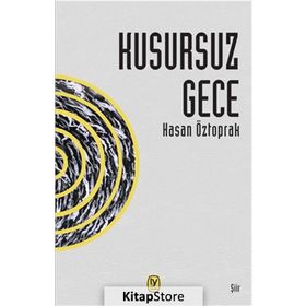 Kusursuz Gece - Hasan Öztoprak