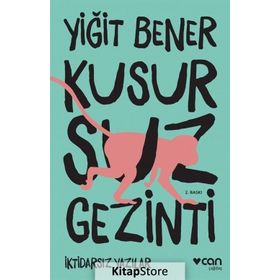 Kusursuz Gezinti - Yiğit Bener