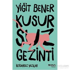 Kusursuz Gezinti - Yiğit Bener