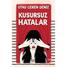 Kusursuz Hatalar - Utku Ceren Deniz