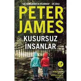 Kusursuz İnsanlar - Peter James