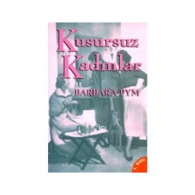 KUSURSUZ KADINLAR - BARBARA PYM