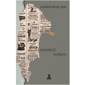 Kusursuz Kurşun - Altemur Artun Çelik
