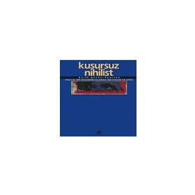 KUSURSUZ NIHILIST - KEITH ANSELL-PEARSON