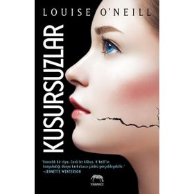 Kusursuzlar - Louise O’Neill