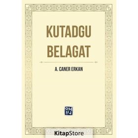 Kutadgu Belagat - A. Caner Erkan