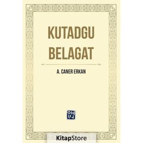Kutadgu Belagat - A. Caner Erkan