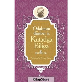 Kutadgu Bilig - Boşnakça Seçme Hikayeler - Zeynep Üstün