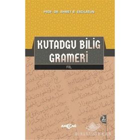 Kutadgu Bilig Grameri - Ahmet Bican Ercilasun