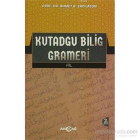 Kutadgu Bilig Grameri - Ahmet Bican Ercilasun