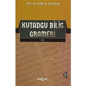 Kutadgu Bilig Grameri - Ahmet Bican Ercilasun