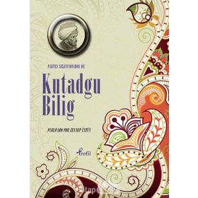 Kutadgu Bilig İspanyolca - Yusuf Has Hacip