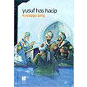 KUTADGU BILIG - YUSUF HAS HACIB (ISBN:9789756316917)
