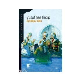 KUTADGU BILIG - YUSUF HAS HACIB (ISBN:9789756316917)