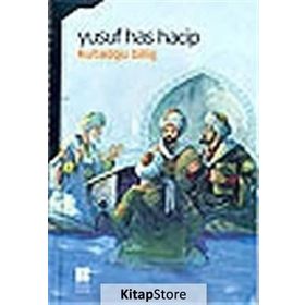 KUTADGU BILIG - YUSUF HAS HACIB (ISBN:9789756316917)