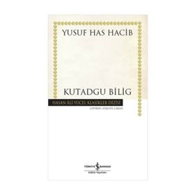KUTADGU BILIG - YUSUF HAS HACIB (ISBN:9789756316917)