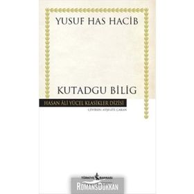 KUTADGU BILIG - YUSUF HAS HACIB (ISBN:9789756316917)