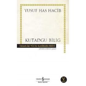 KUTADGU BILIG - YUSUF HAS HACIP (ISBN:9786054468065)