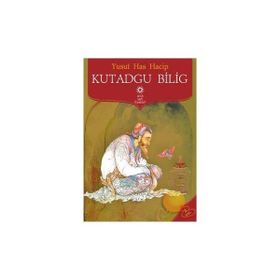 KUTADGU BILIG - YUSUF HAS HACIP (ISBN:9786054468065)