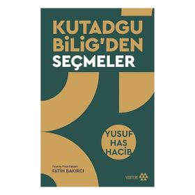 Kutadgu Bilig’den Seçmeler Yeditepe Yayınevi