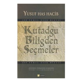 KUTADGU BILIG'DEN SEÇMELER - YUSUF HAS HACIB (ISBN:9786054138173)
