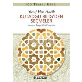 KUTADGU BILIG'DEN SEÇMELER - YUSUF HAS HACIB (ISBN:9789754733440)