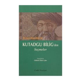 KUTADGU BILIG'DEN SEÇMELER - YUSUF HAS HACIB (ISBN:9789754733440)