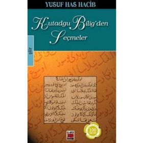 KUTADGU BILIG'DEN SEÇMELER - YUSUF HAS HACIB (ISBN:9789758980815)
