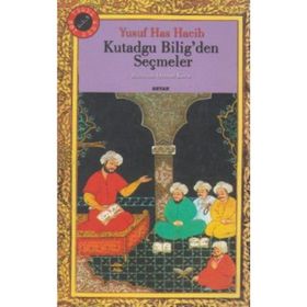 KUTADGU BILIG'DEN SEÇMELER - YUSUF HAS HACIB (ISBN:9789758980815)
