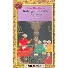 KUTADGU BILIG'DEN SEÇMELER - YUSUF HAS HACIB (ISBN:9789758980815)