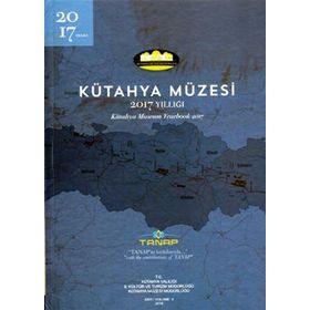 Kütahya Müzesi 2017 Yıllığı Kolektif