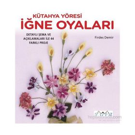 Kütahya Yöresi İğne Oyaları - Firdes Demir