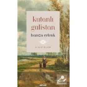Kutanlı Gülistan - Hamza Çelenk