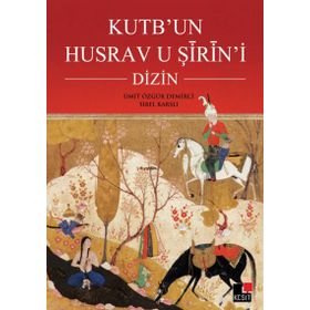 Kutb’un Husrav u Şirin’i Dizin - Ümit Özgür Demirci Sibel Karslı