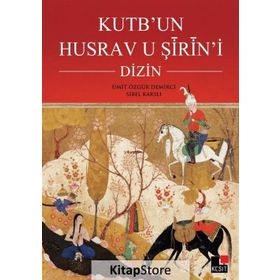 Kutb’un Husrav u Şirin’i Dizin - Ümit Özgür Demirci Sibel Karslı