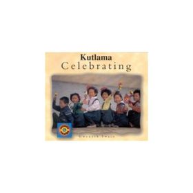 KUTLAMA CELEBRATING - GWENYTH SWAIN