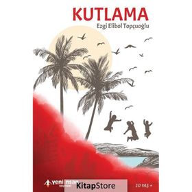 Kutlama - Ezgi Elibol Topçuoğlu