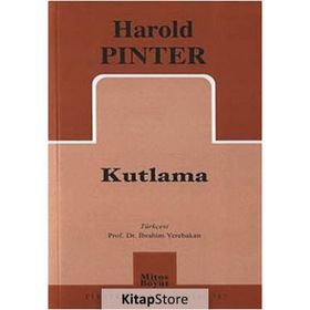 KUTLAMA - HAROLD PINTER