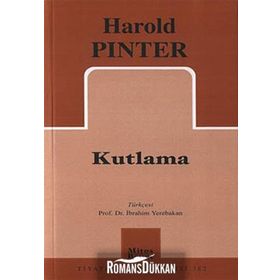 KUTLAMA - HAROLD PINTER