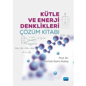 Kütle ve Enerji Denklikleri Çözüm Kitabı - Nobel Yayınevi