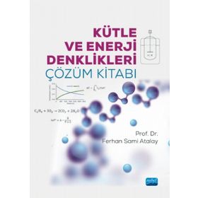 Kütle ve Enerji Denklikleri Çözüm Kitabı - Nobel Yayınevi