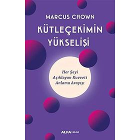 Kütleçekimin Yükselişi - Marcus Chown