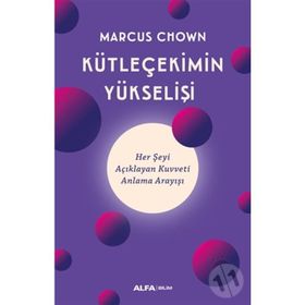 Kütleçekimin Yükselişi - Marcus Chown