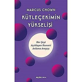 Kütleçekimin Yükselişi - Marcus Chown