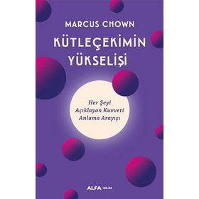 Kütleçekimin Yükselişi - Marcus Chown
