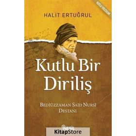 Kutlu Bir Diriliş - Halit Ertuğrul