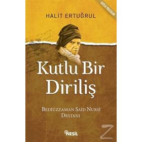 Kutlu Bir Diriliş - Halit Ertuğrul