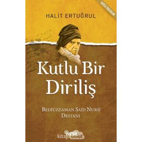 Kutlu Bir Diriliş - Halit Ertuğrul